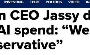 亞馬遜CEO力挺2000億AI投資：把握“一生一遇”機(jī)遇，布局未來增長